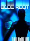 Blue Root by Rina Slayter